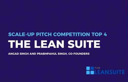 Announcement Graphic: The Lean Suite named a Top 4 finalist in the Scale-Up Pitch Competition.