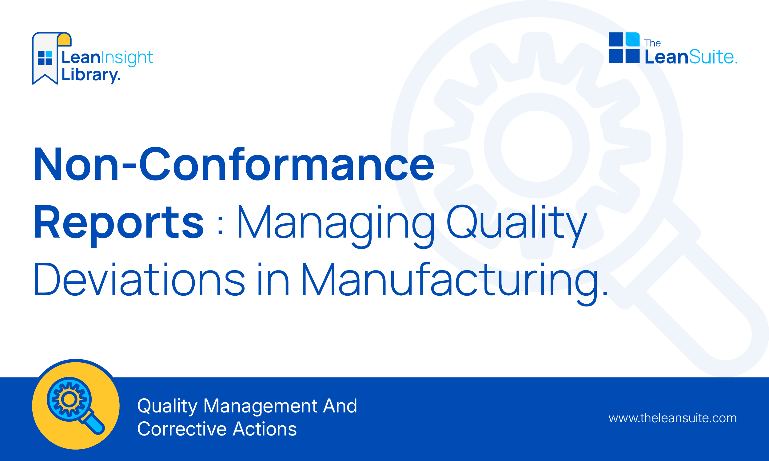 Non-Conformance Reports: Managing Quality Deviations in Manufacturing