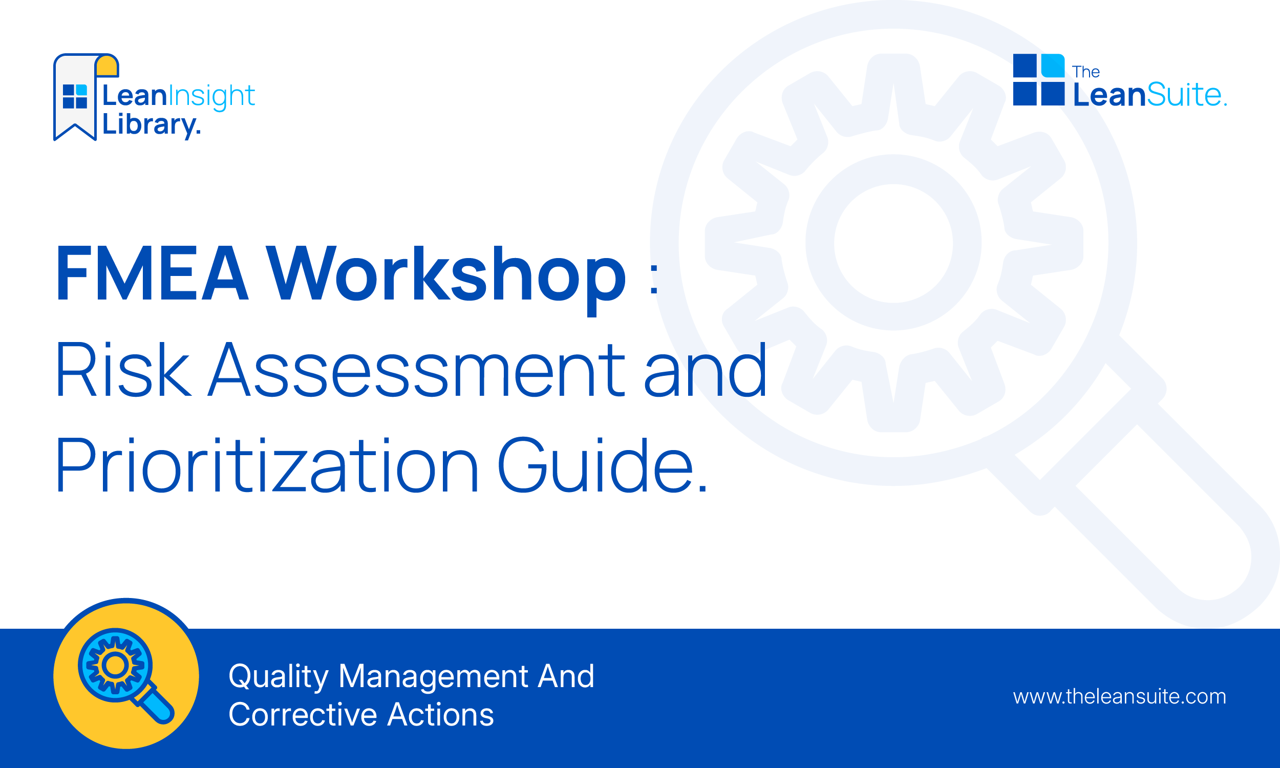 FMEA Workshop: Risk Assessment and Prioritization Guide