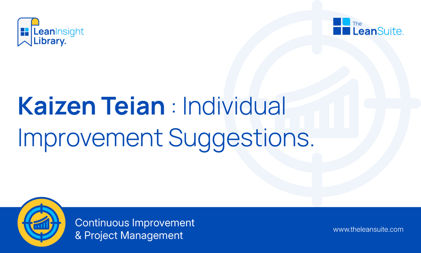 Kaizen Teian : Individual Improvement Suggestions